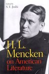 H L Mencken On American Lit