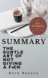 Summary: The Subtle Art Of Not Giving A F*ck