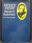 Patrick Henry, Patriot And Statesman