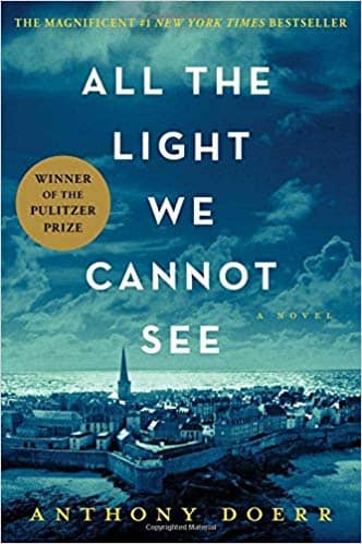 all the light we cannot see - anthony doerr